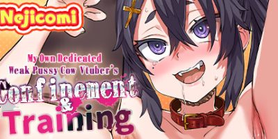 螺丝式插入模拟器TMA02|PC+安卓|NejicomiSimulator TMA02 – My Own Dedicated Weak Pussy Cow Vtuber’s Confinement and Training! Choke-Clamping Deep-Digging RIP to her Life Masochistic-Orgasm!- (cheeky big boob faphole understood her position)|
