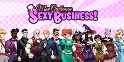绅士的性感生意|全DLC+补丁|Max Gentlemen Sexy Business!|