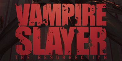 吸血鬼杀手：复活|官方中文|Vampire Slayer: The Resurrection/血鬼猎人：复活|