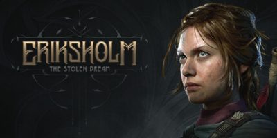 埃里克斯霍姆：被偷走的梦|官方中文|支持手柄|Eriksholm: The Stolen Dream