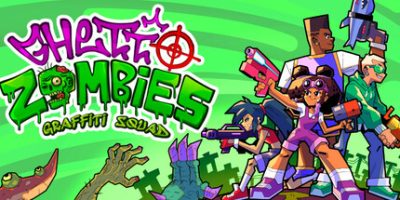 僵尸街区：涂鸦特工队|官方中文|支持手柄|Ghetto Zombies – Graffiti Squad
