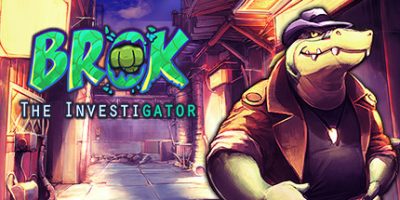 鳄鱼侦探布罗格|v1.5.5.1|官方中文|支持手柄|BROK the InvestiGator – The Brawl Bar